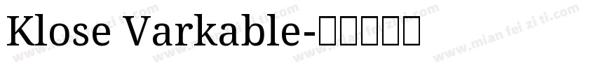 Klose Varkable字体转换
